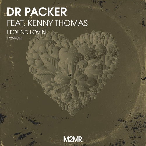 Kenny Thomas, Dr Packer - I Found Lovin [M2MR054]